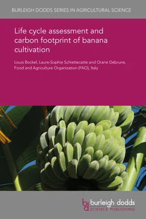 Life cycle assessment and carbon footprint of banana cultivation