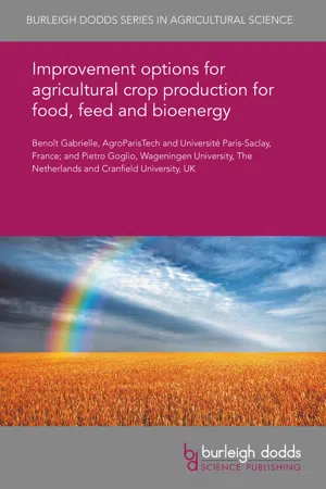 Improvement options for agricultural crop production for food, feed and bioenergy