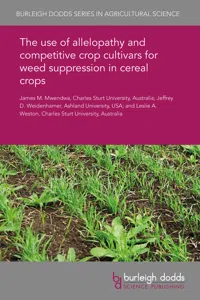 The use of allelopathy and competitive crop cultivars for weed suppression in cereal crops_cover