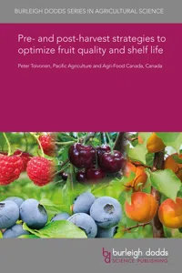 Pre- and post-harvest strategies to optimize fruit quality and shelf life_cover