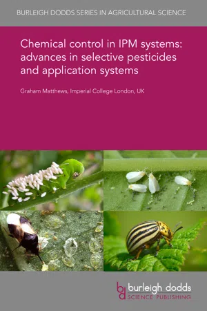 Chemical control in IPM systems: advances in selective pesticides and application systems