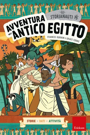 Gli STORIANAUTI - Avventura nell'antico Egitto