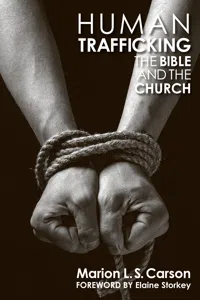 Human Trafficking, The Bible and the Church_cover