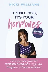 It's Not You, It's Your Hormones!_cover