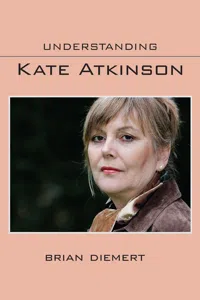 Understanding Kate Atkinson_cover