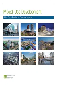 Mixed-Use Development: Nine Case Studies of Complex Projects_cover