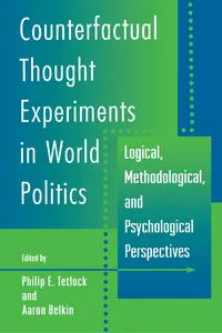 Counterfactual Thought Experiments in World Politics_cover