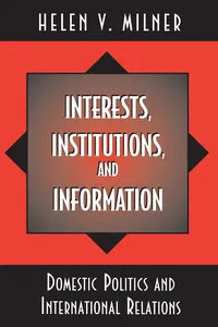 Interests, Institutions, and Information_cover