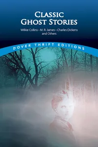 Classic Ghost Stories by Wilkie Collins, M. R. James, Charles Dickens and Others_cover