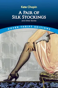 A Pair of Silk Stockings and Other Short Stories_cover