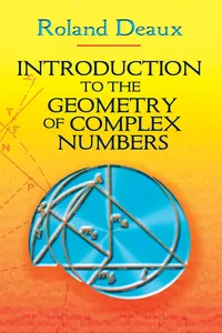 Introduction to the Geometry of Complex Numbers_cover