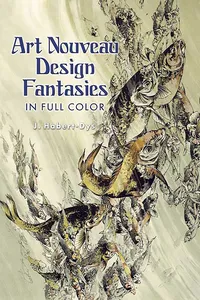 Art Nouveau Design Fantasies in Full Color_cover