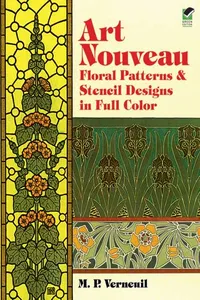 Art Nouveau Floral Patterns and Stencil Designs in Full Color_cover