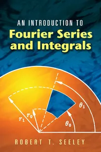 An Introduction to Fourier Series and Integrals_cover