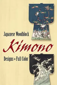 Japanese Woodblock Kimono Designs in Full Color_cover