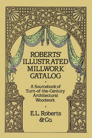 Roberts' Illustrated Millwork Catalog