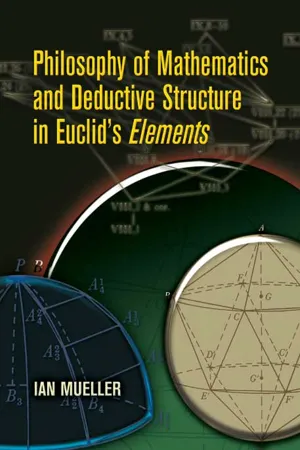 Philosophy of Mathematics and Deductive Structure in Euclid's Elements