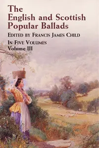The English and Scottish Popular Ballads, Vol. 3_cover