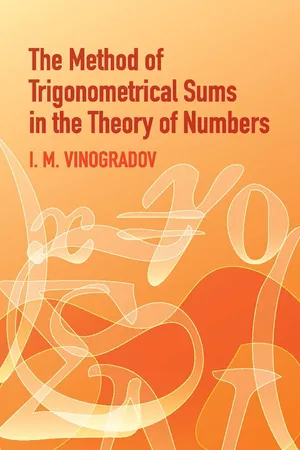 The Method of Trigonometrical Sums in the Theory of Numbers