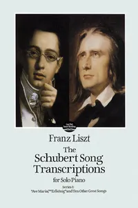 The Schubert Song Transcriptions for Solo Piano/Series I_cover