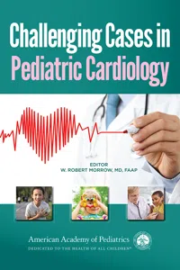 Challenging Cases in Pediatric Cardiology_cover