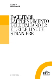 Facilitare l'apprendimento dell'italiano L2 e delle lingue straniere_cover