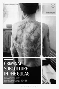 Criminal Subculture in the Gulag_cover