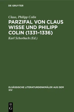 Parzifal von Claus Wisse und Philipp Colin (1331–1336)