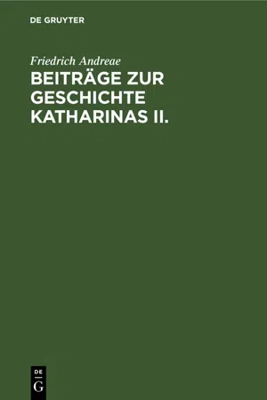 Beiträge zur Geschichte Katharinas II.