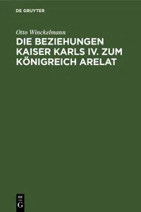 Die Beziehungen Kaiser Karls IV. zum Königreich Arelat_cover