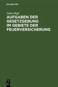 Aufgaben der Gesetzgebung im Gebiete der Feuerversicherung_cover