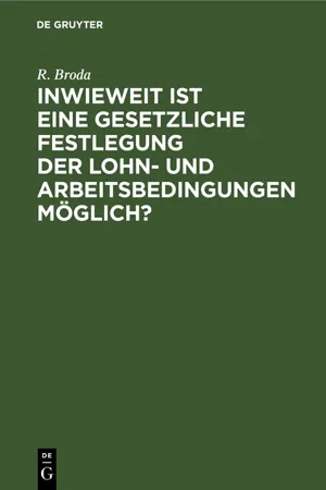 Inwieweit ist eine gesetzliche Festlegung der Lohn- und Arbeitsbedingungen möglich?