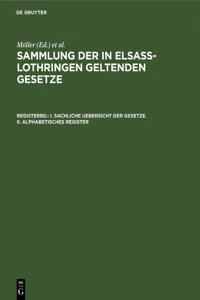 I. Sachliche Uebersicht der Gesetze. II. Alphabetisches Register_cover