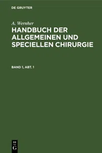 A. Wernher: Handbuch der allgemeinen und speciellen Chirurgie. Band 1, Abt. 1_cover