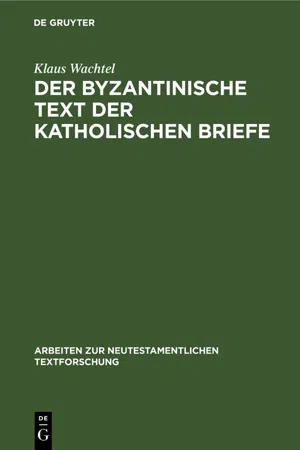 Der byzantinische Text der Katholischen Briefe