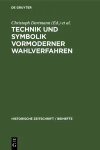 Technik und Symbolik vormoderner Wahlverfahren_cover