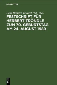 Festschrift für Herbert Tröndle zum 70. Geburtstag am 24. August 1989_cover