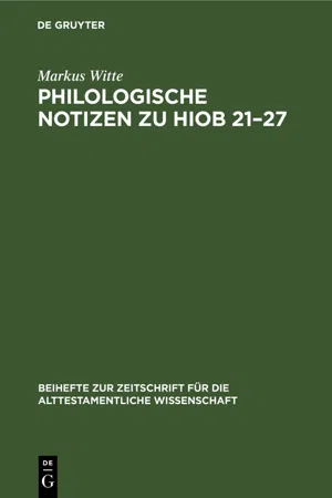 Philologische Notizen zu Hiob 21–27