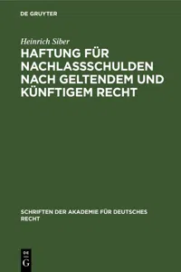 Haftung für Nachlaßschulden nach geltendem und künftigem Recht_cover