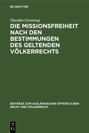 Die Missionsfreiheit nach den Bestimmungen des geltenden Völkerrechts