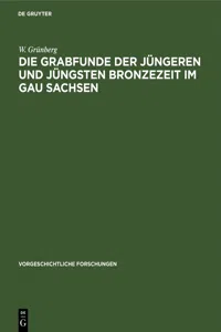 Die Grabfunde der jüngeren und jüngsten Bronzezeit im Gau Sachsen_cover