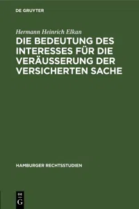 Die Bedeutung des Interesses für die Veräusserung der versicherten Sache_cover