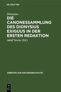 Die Canonessammlung des Dionysius Exiguus in der ersten Redaktion_cover