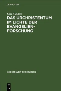 Das Urchristentum im Lichte der Evangelienforschung_cover