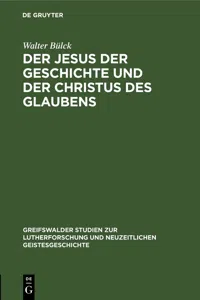 Der Jesus der Geschichte und der Christus des Glaubens_cover