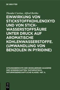 Einwirkung von Stickstoffkohlenoxyd und von Stickwasserstoffsäure unter Druck auf aromatische Kohlenwasserstoffe_cover