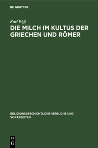 Die Milch im Kultus der Griechen und Römer_cover