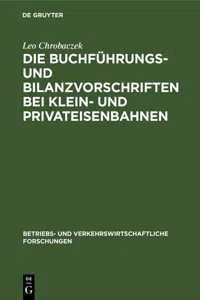 Die Buchführungs- und Bilanzvorschriften bei Klein- und Privateisenbahnen_cover