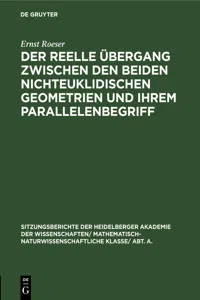 Der reelle Übergang zwischen den beiden nichteuklidischen Geometrien und ihrem Parallelenbegriff_cover