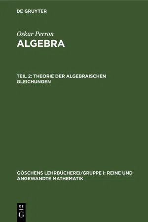 Theorie der algebraischen Gleichungen